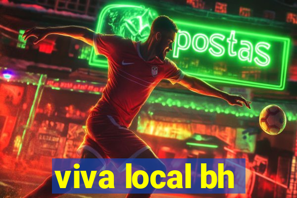 viva local bh