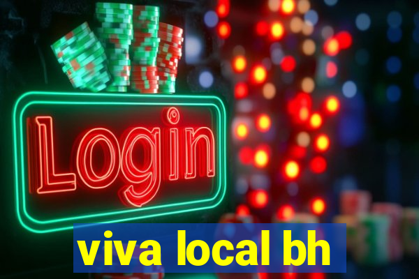 viva local bh