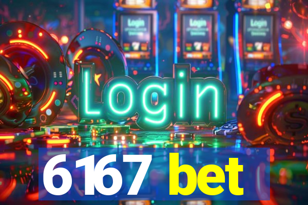 6167 bet