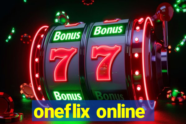 oneflix online