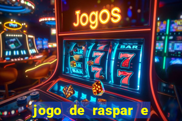 jogo de raspar e ganhar dinheiro de verdade