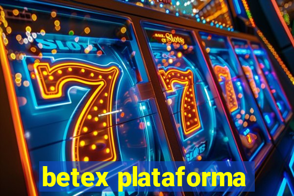 betex plataforma