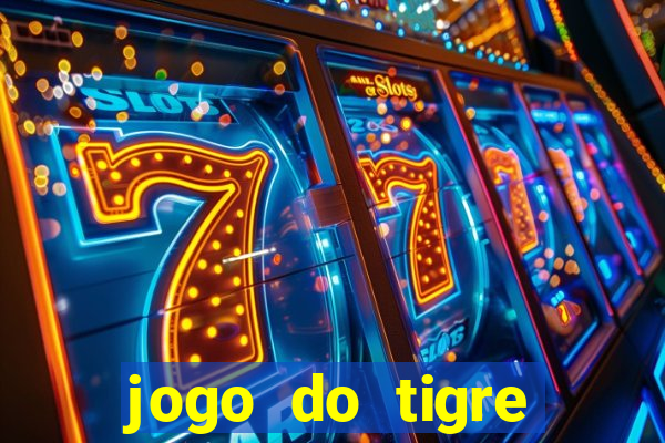 jogo do tigre falso dinheiro infinito