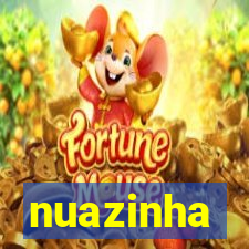 nuazinha