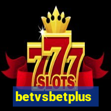 betvsbetplus