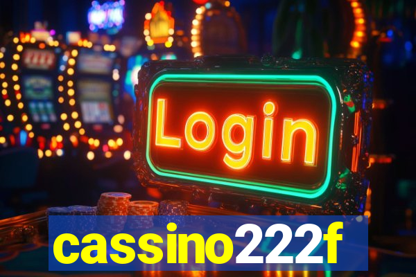 cassino222f