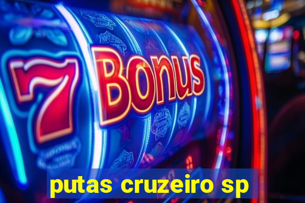 putas cruzeiro sp