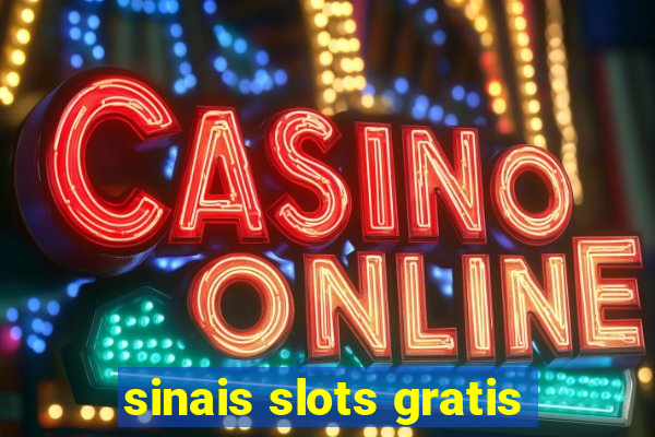 sinais slots gratis