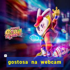 gostosa na webcam ao vivo