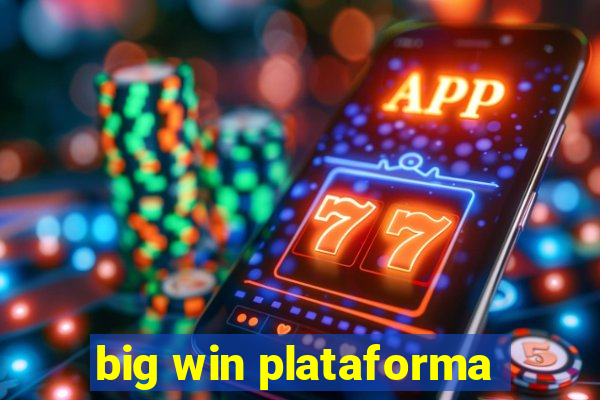 big win plataforma