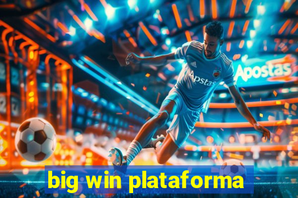 big win plataforma