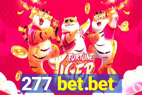 277 bet.bet