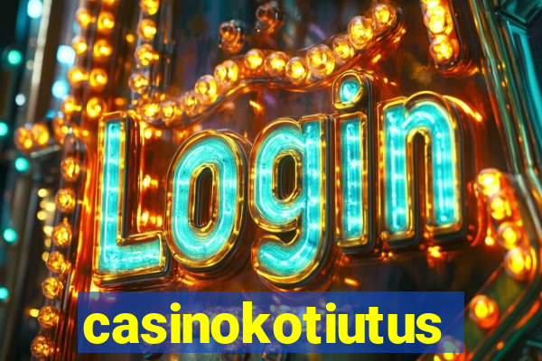 casinokotiutus