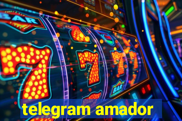 telegram amador