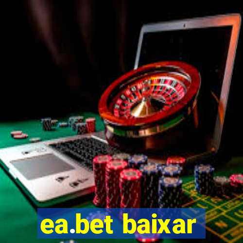 ea.bet baixar