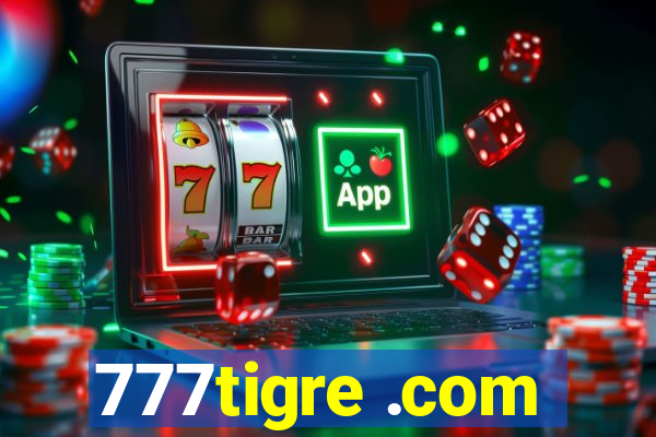 777tigre .com