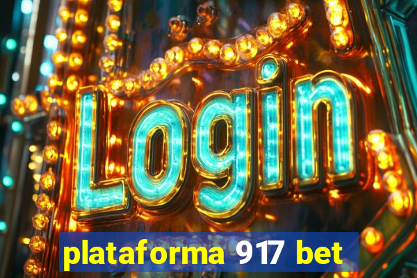 plataforma 917 bet