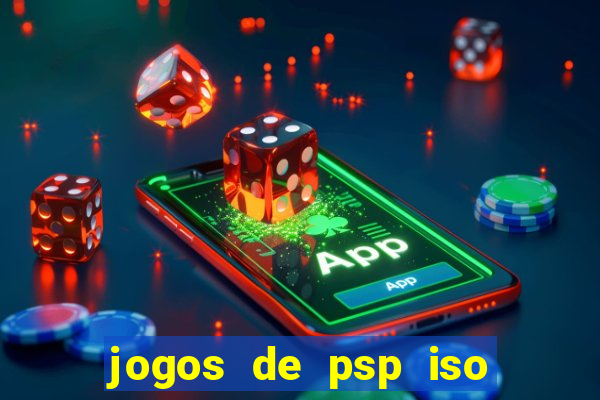 jogos de psp iso pt br