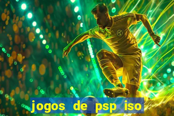 jogos de psp iso pt br