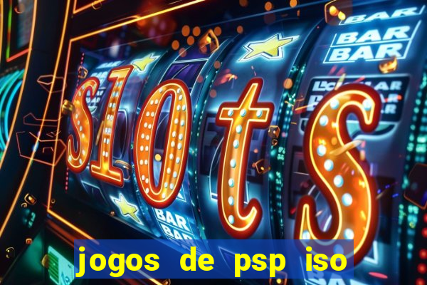 jogos de psp iso pt br