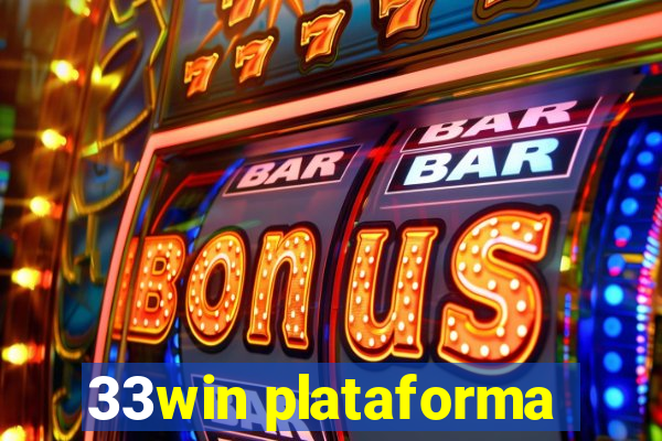 33win plataforma