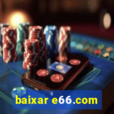 baixar e66.com