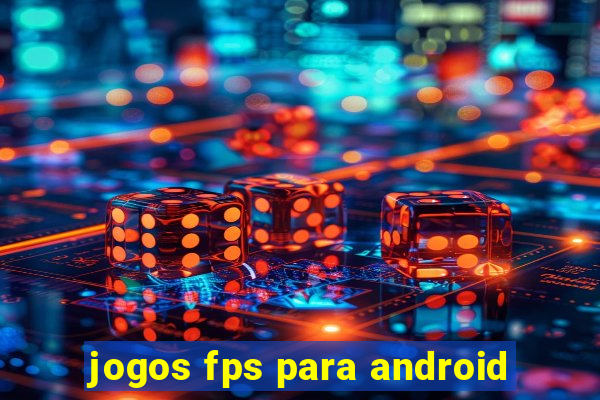 jogos fps para android