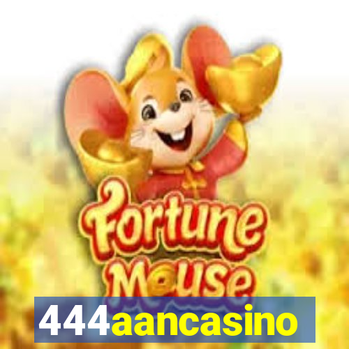 444aancasino