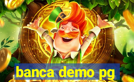 banca demo pg