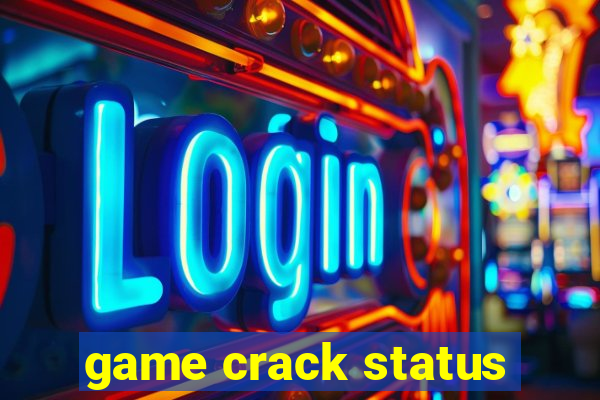 game crack status