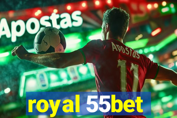 royal 55bet