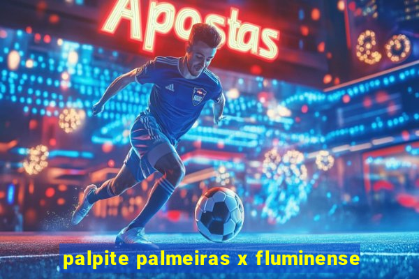 palpite palmeiras x fluminense