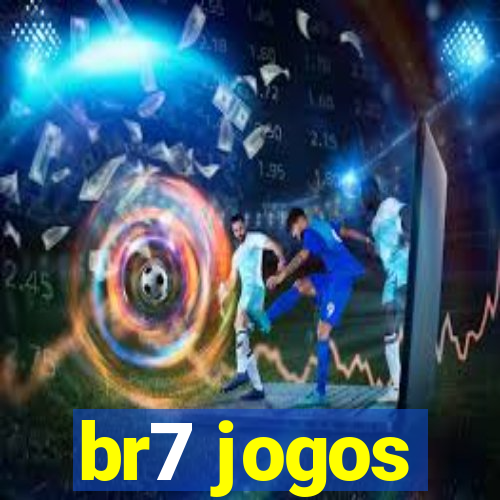 br7 jogos