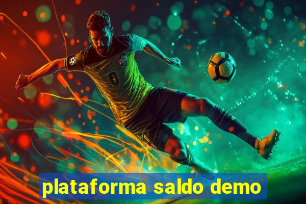 plataforma saldo demo