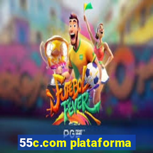 55c.com plataforma