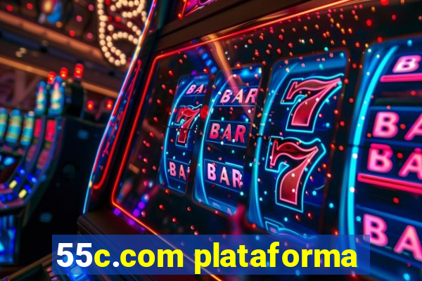 55c.com plataforma