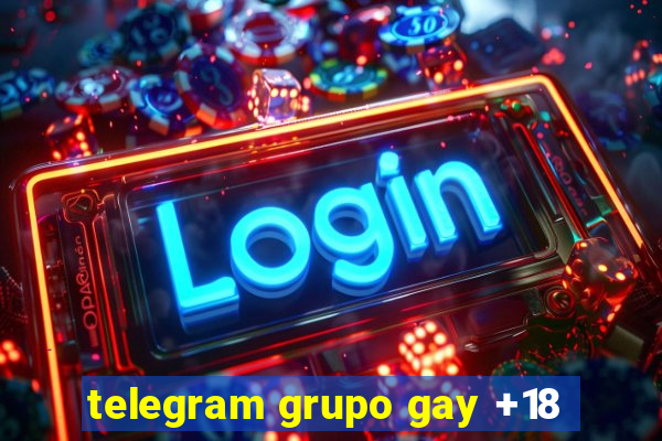 telegram grupo gay +18