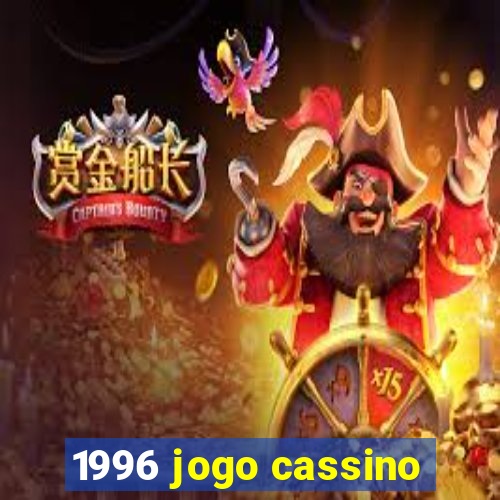 1996 jogo cassino