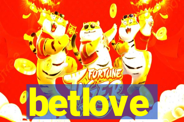 betlove