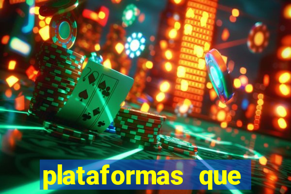 plataformas que estao pagando agora