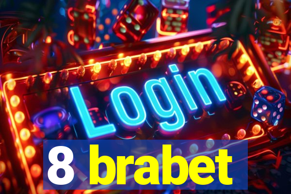 8 brabet