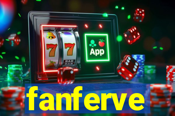 fanferve