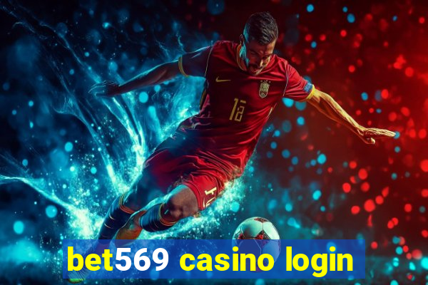 bet569 casino login