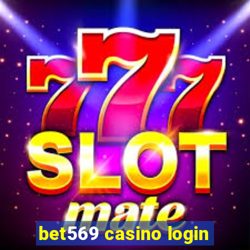 bet569 casino login