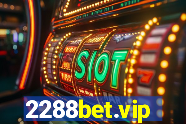 2288bet.vip