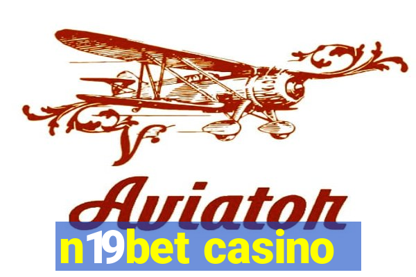 n19bet casino