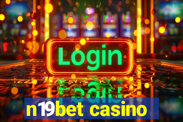 n19bet casino