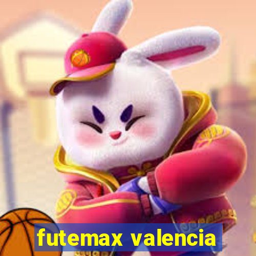 futemax valencia