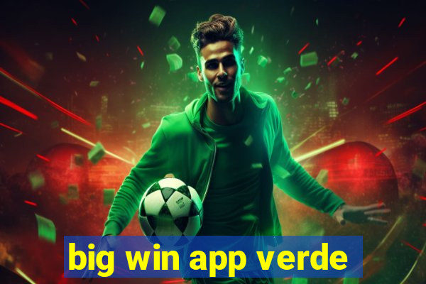 big win app verde