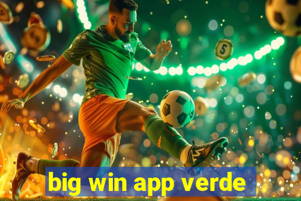 big win app verde